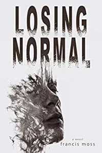 Perdiendo la normalidad – Reseña editorial – The Book Review Directory